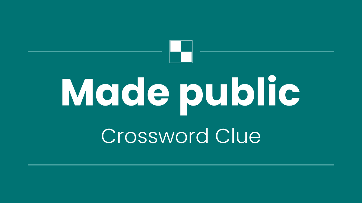 Made public