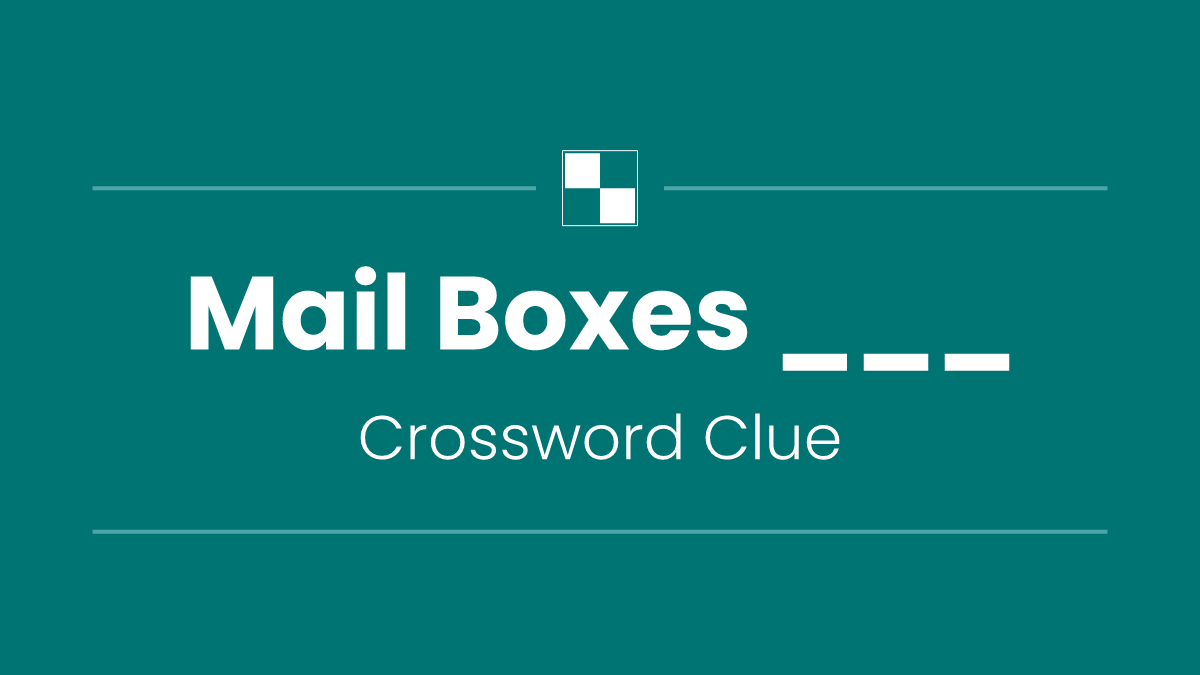 Mail Boxes ___