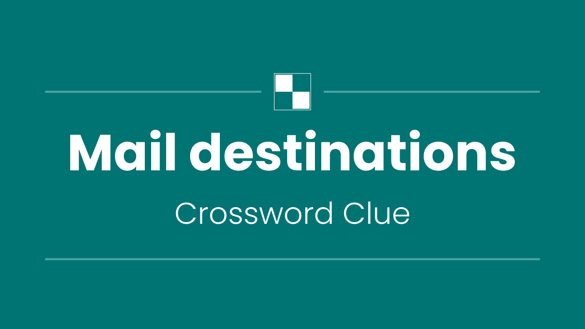 Mail destinations