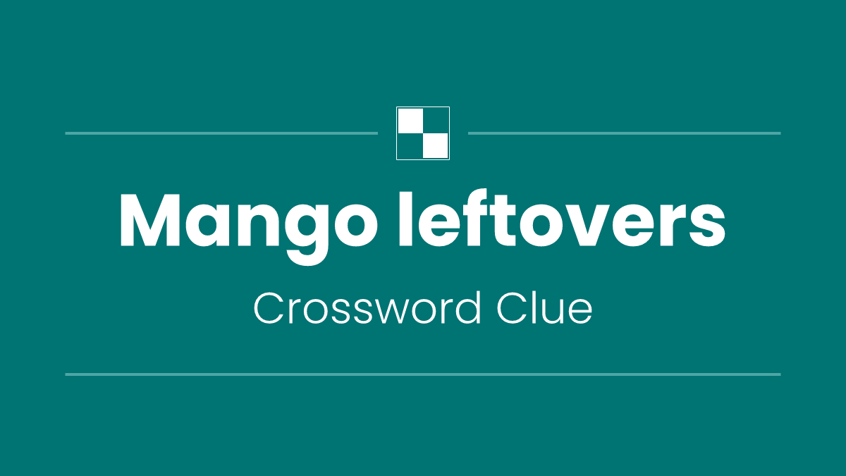 Mango leftovers