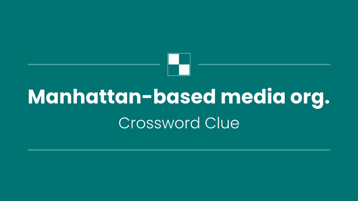 Manhattan-based media org.