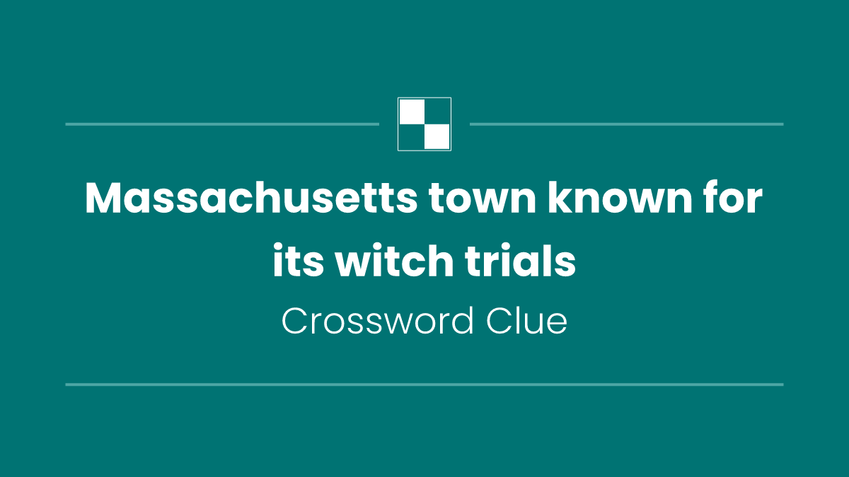 Massachusetts town known for its witch trials