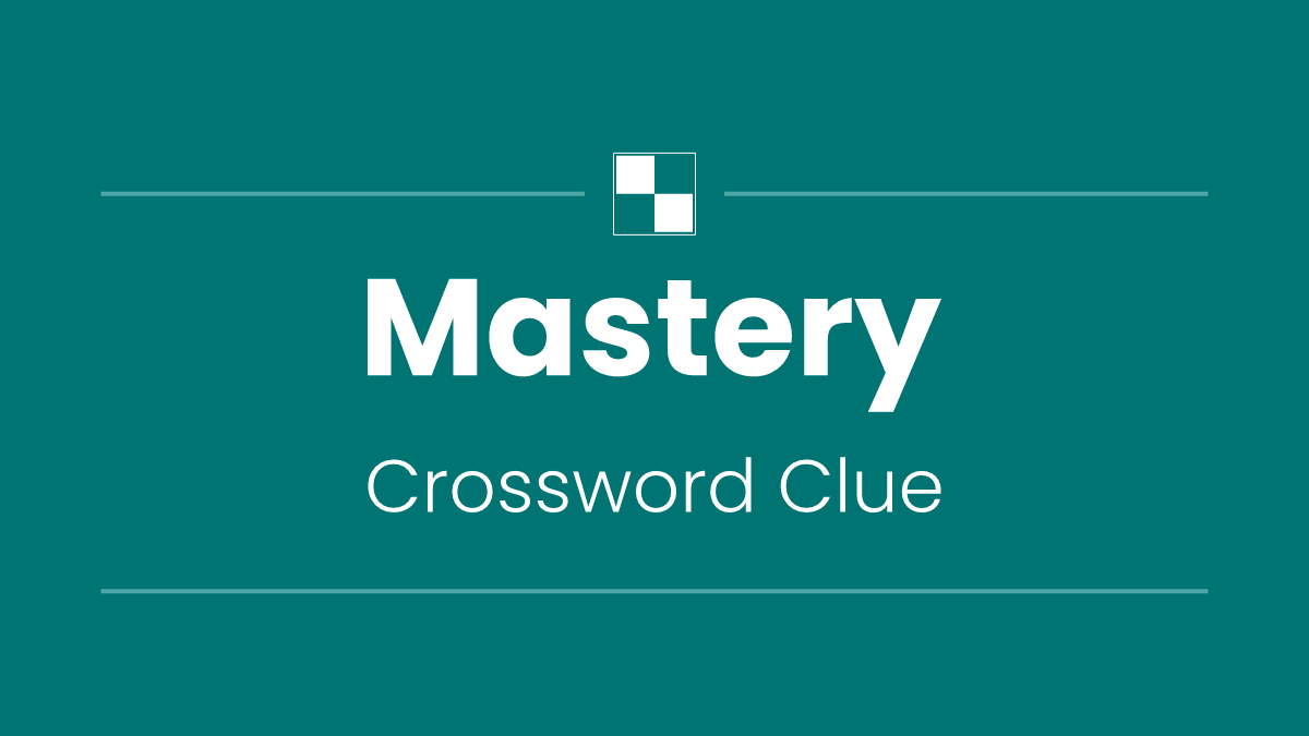 Mastery