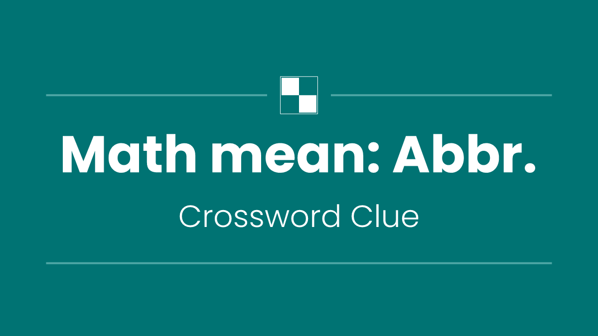 Math mean: Abbr.