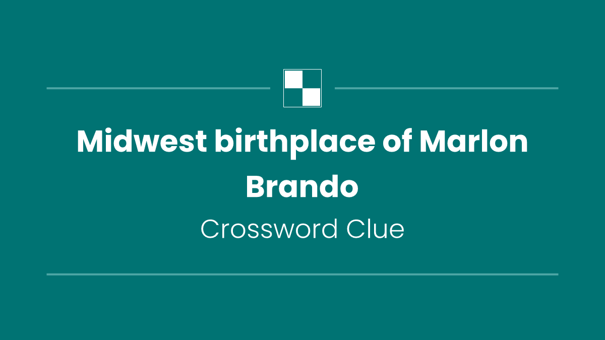 Midwest birthplace of Marlon Brando