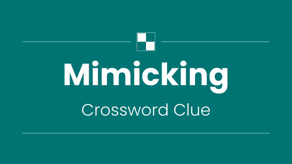 Mimicking