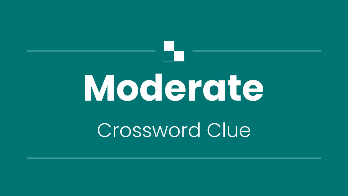 Moderate