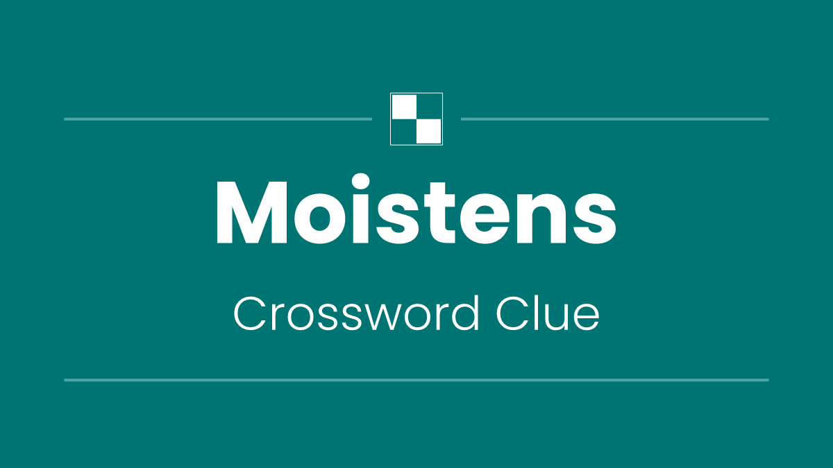 Moistens