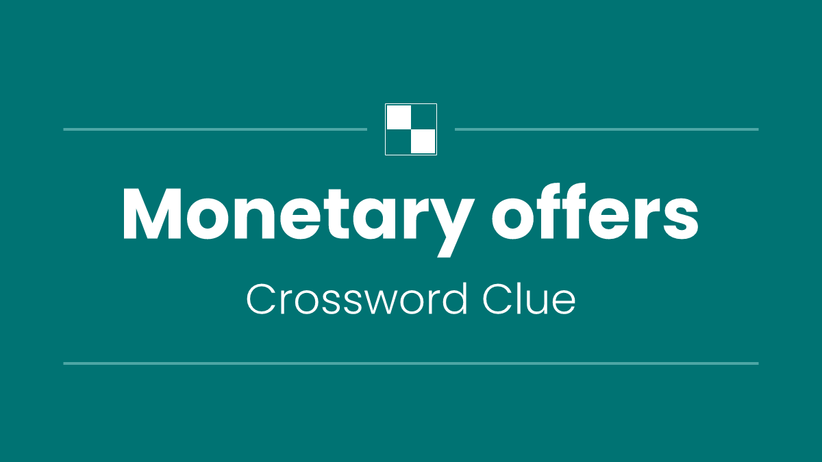 Monetary offers