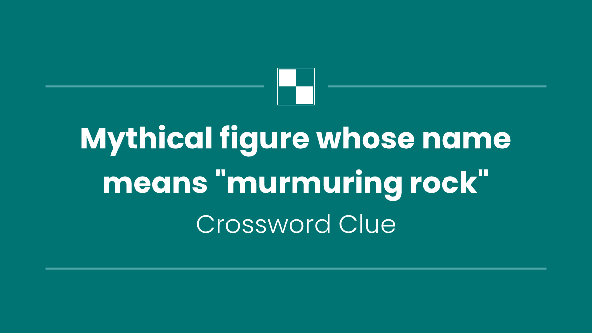 Mythical figure whose name means "murmuring rock"
