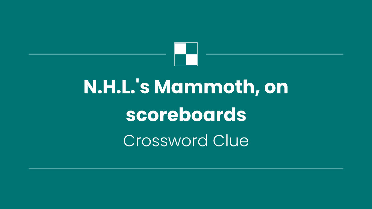 N.H.L.'s Mammoth, on scoreboards
