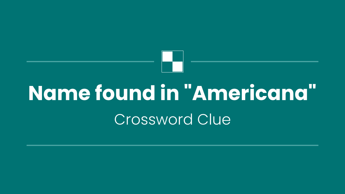 Name found in "Americana"