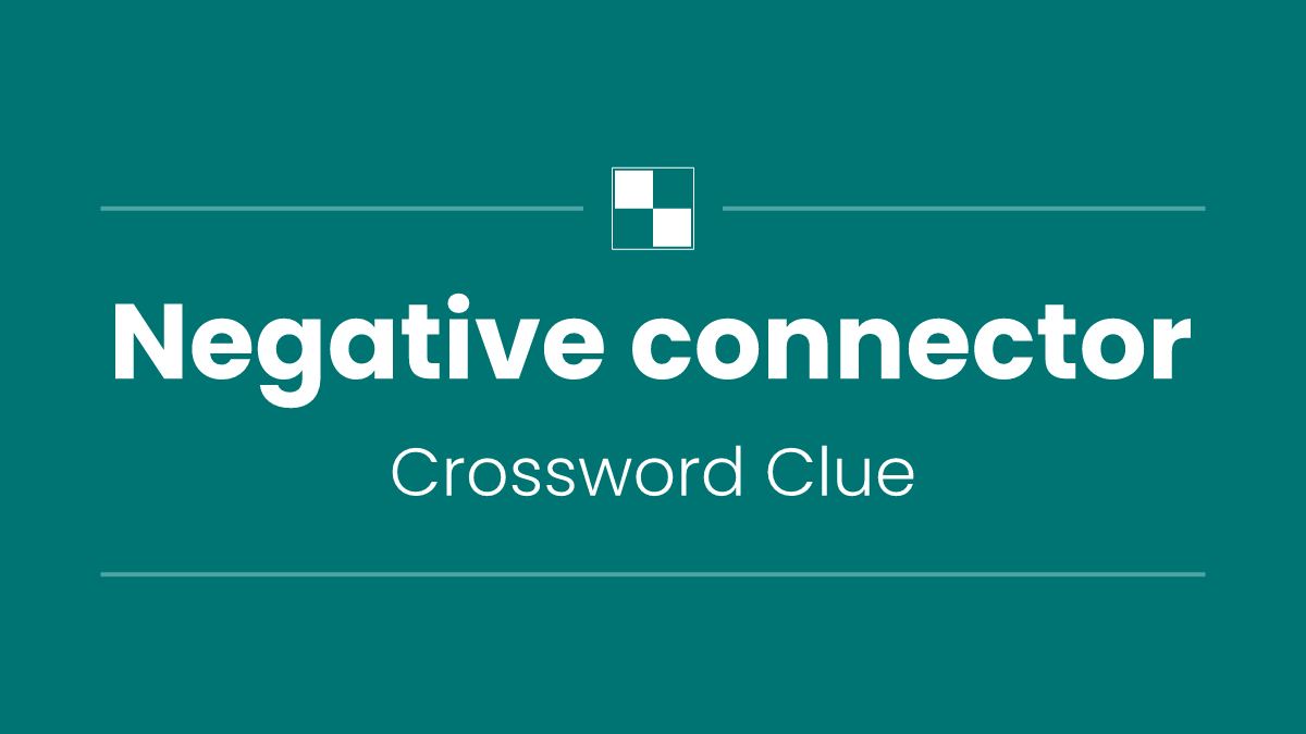 Negative connector