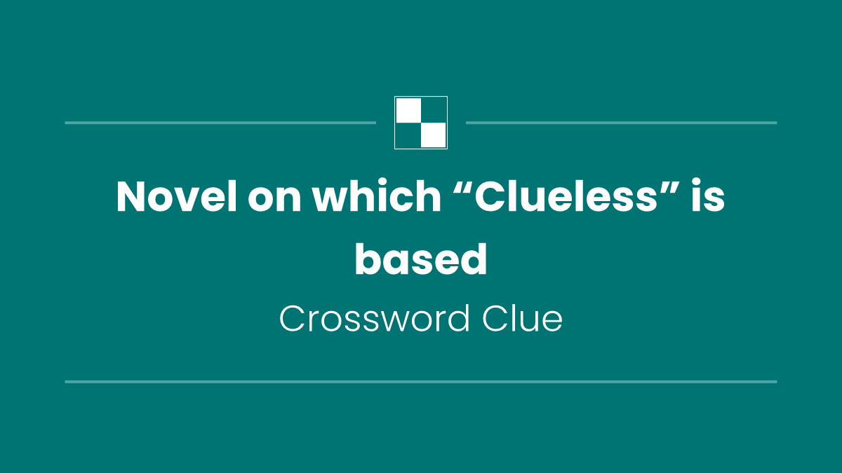Novel on which “Clueless” is based