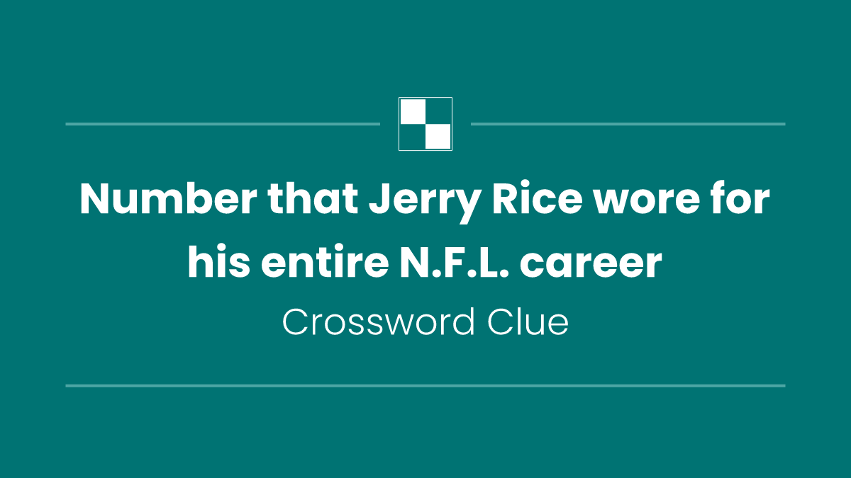 Number that Jerry Rice wore for his entire N.F.L. career