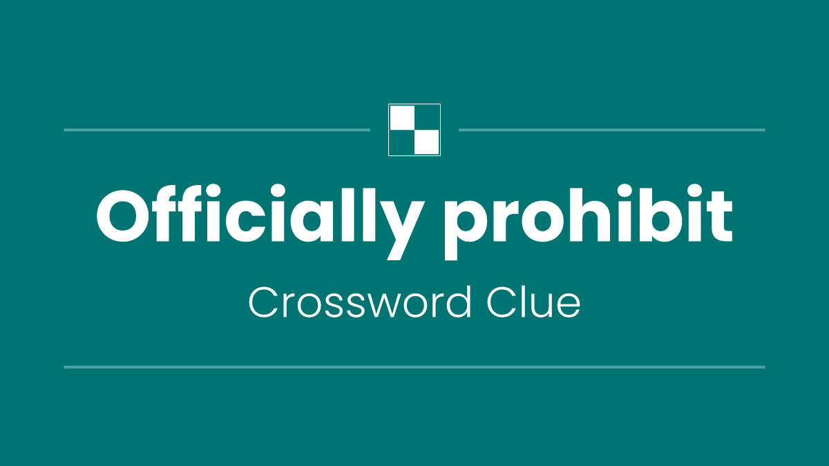 Officially prohibit