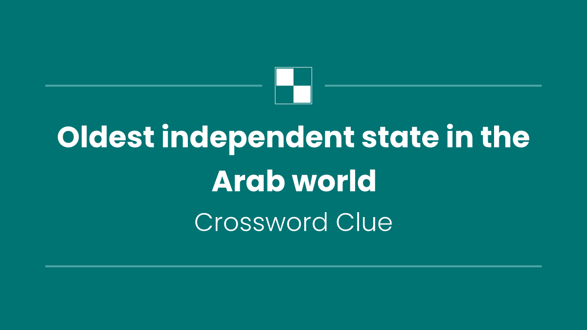 Oldest independent state in the Arab world