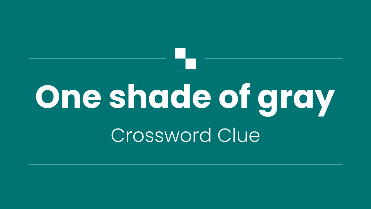 One shade of gray