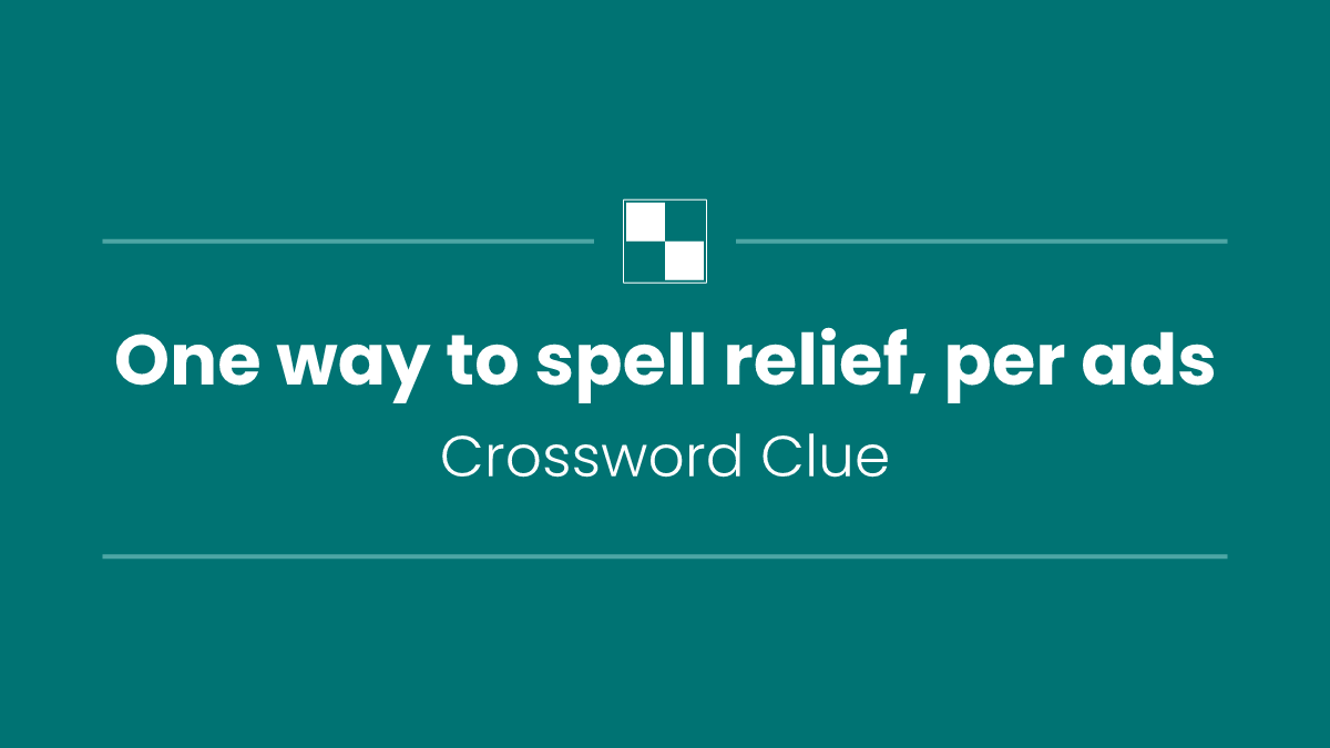 One way to spell relief, per ads