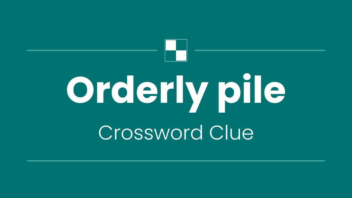 Orderly pile