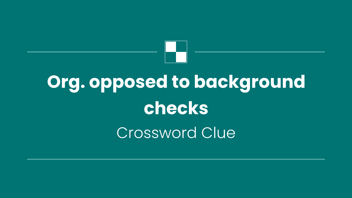 Org. opposed to background checks