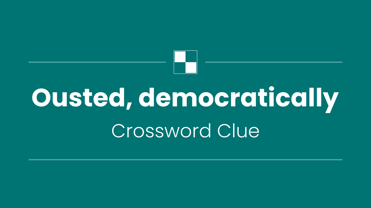 Ousted, democratically