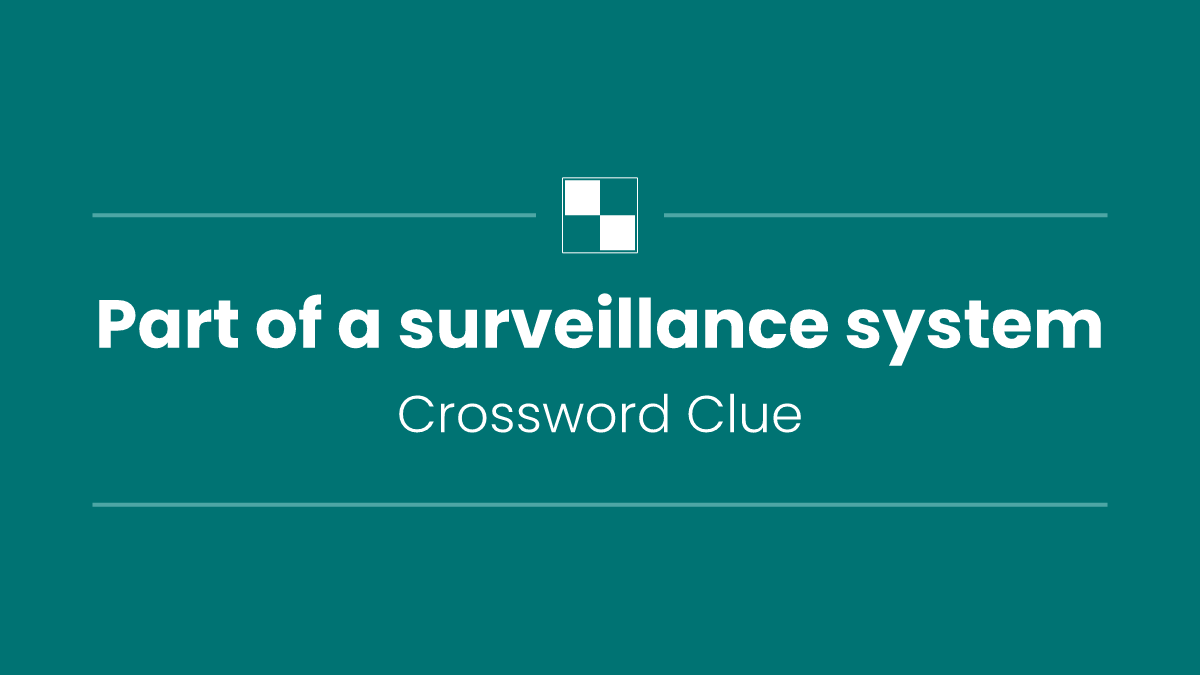 Part of a surveillance system