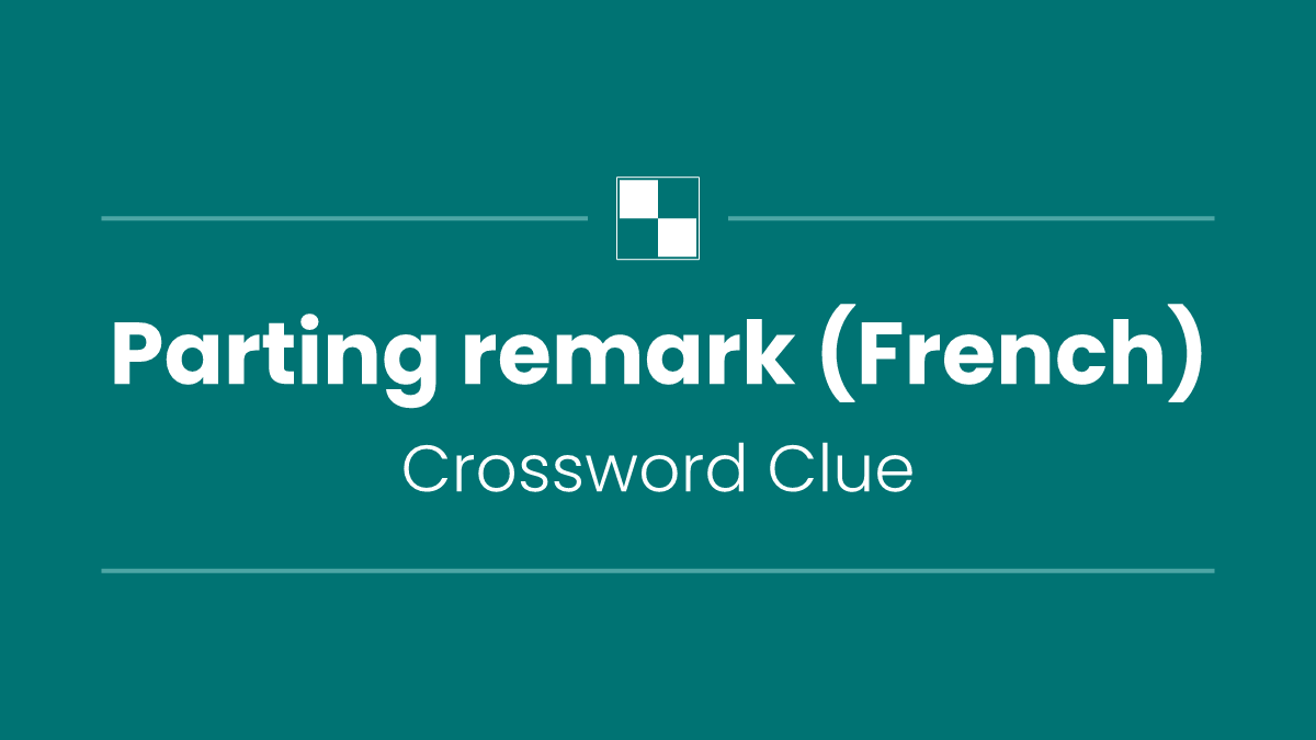 Parting remark (French)