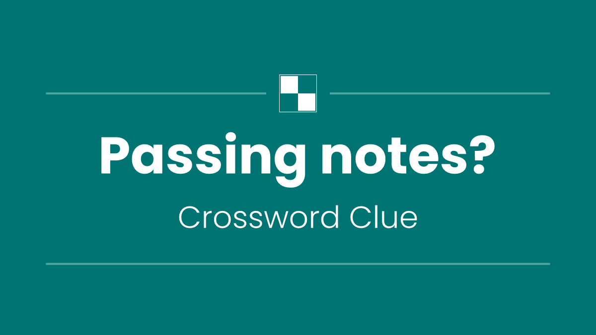 Passing notes?