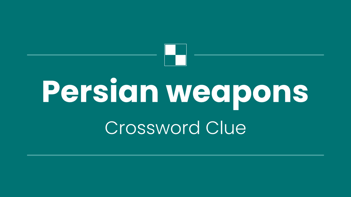 Persian weapons