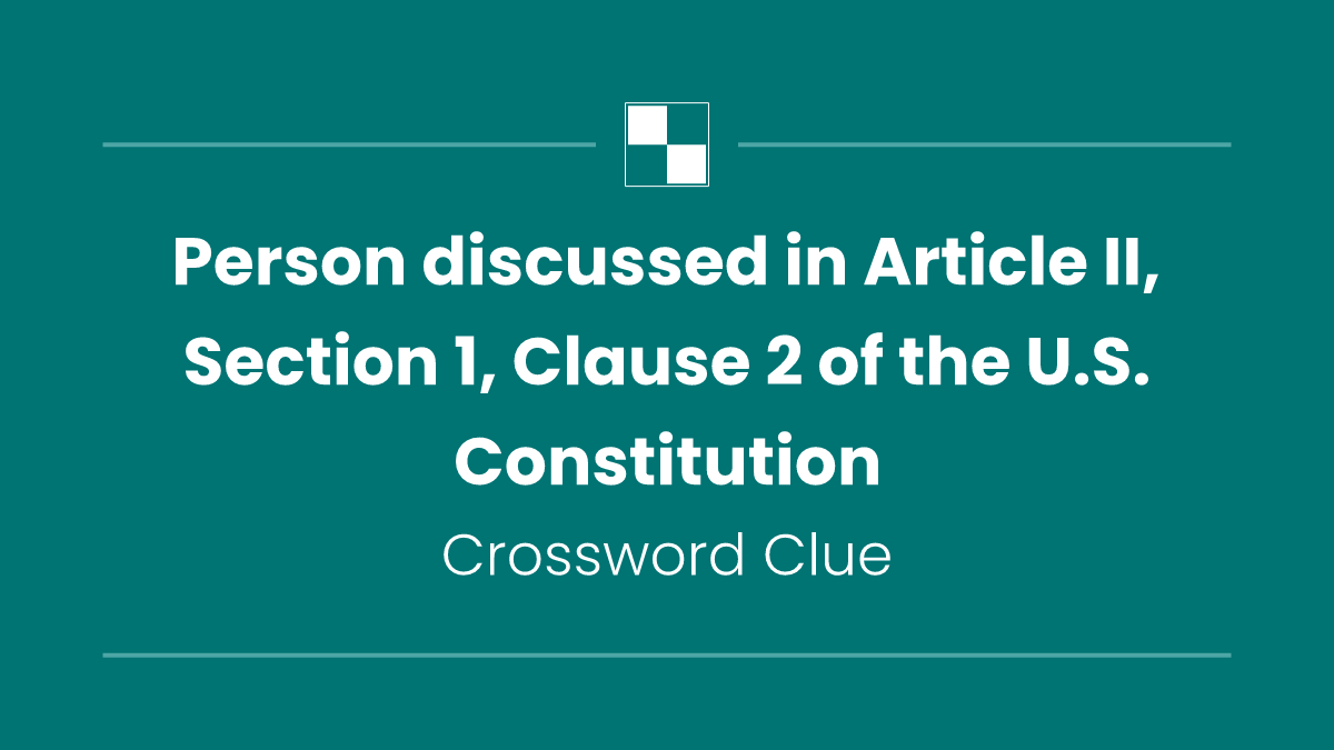 Person discussed in Article II, Section 1, Clause 2 of the U.S. Constitution