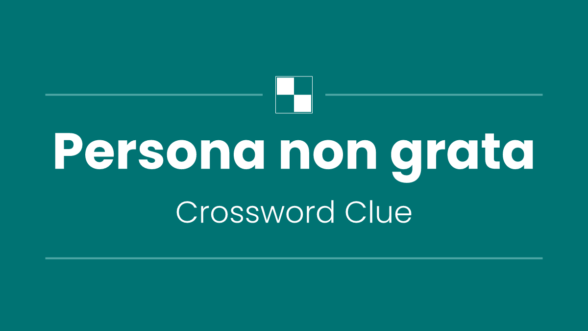 Persona non grata