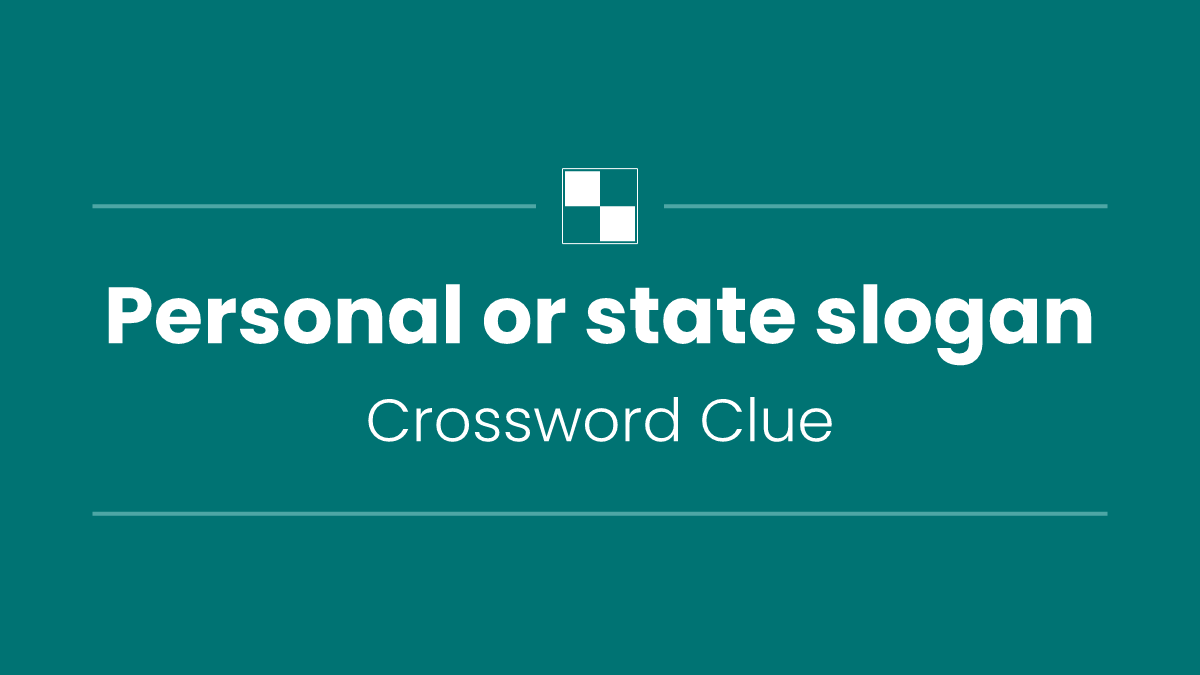 Personal or state slogan
