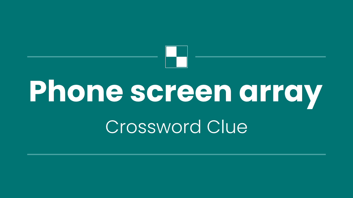 Phone screen array