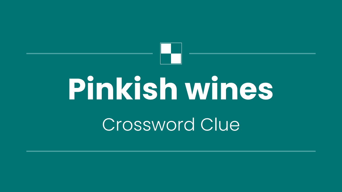 Pinkish wines