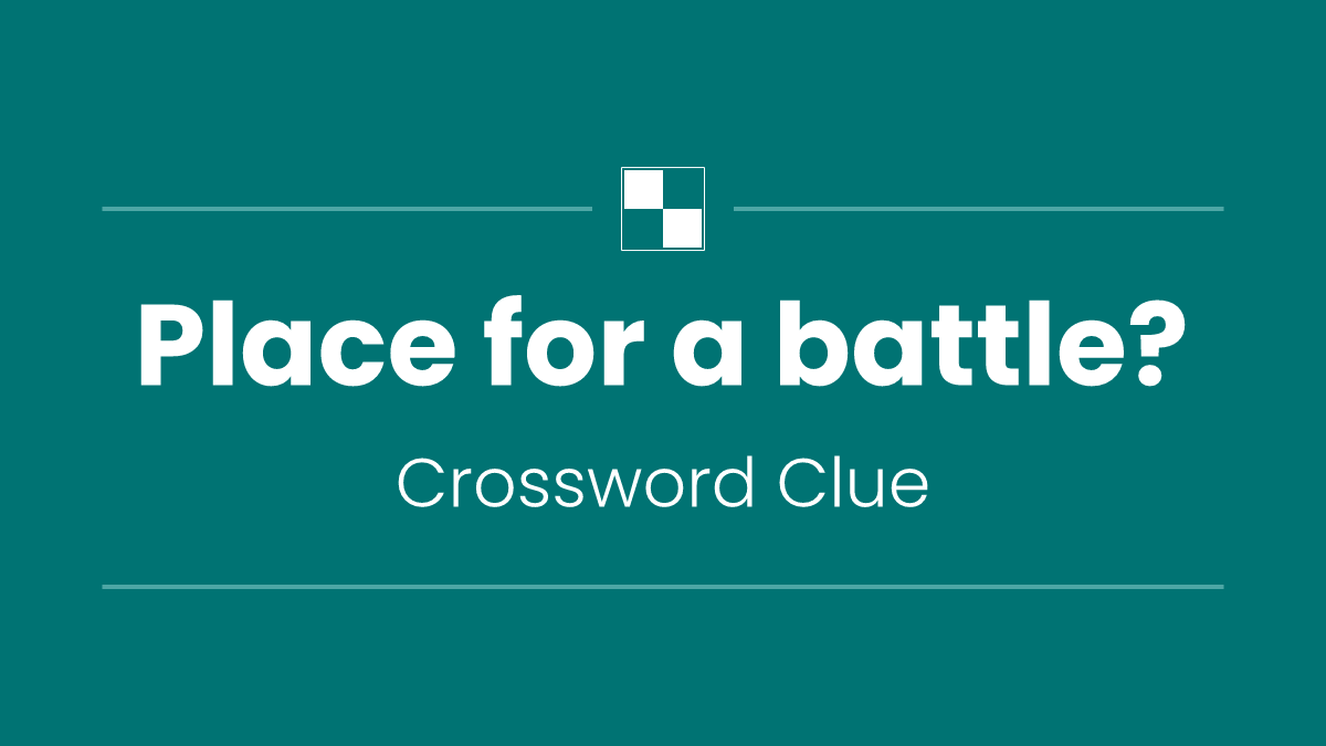 Place for a battle?