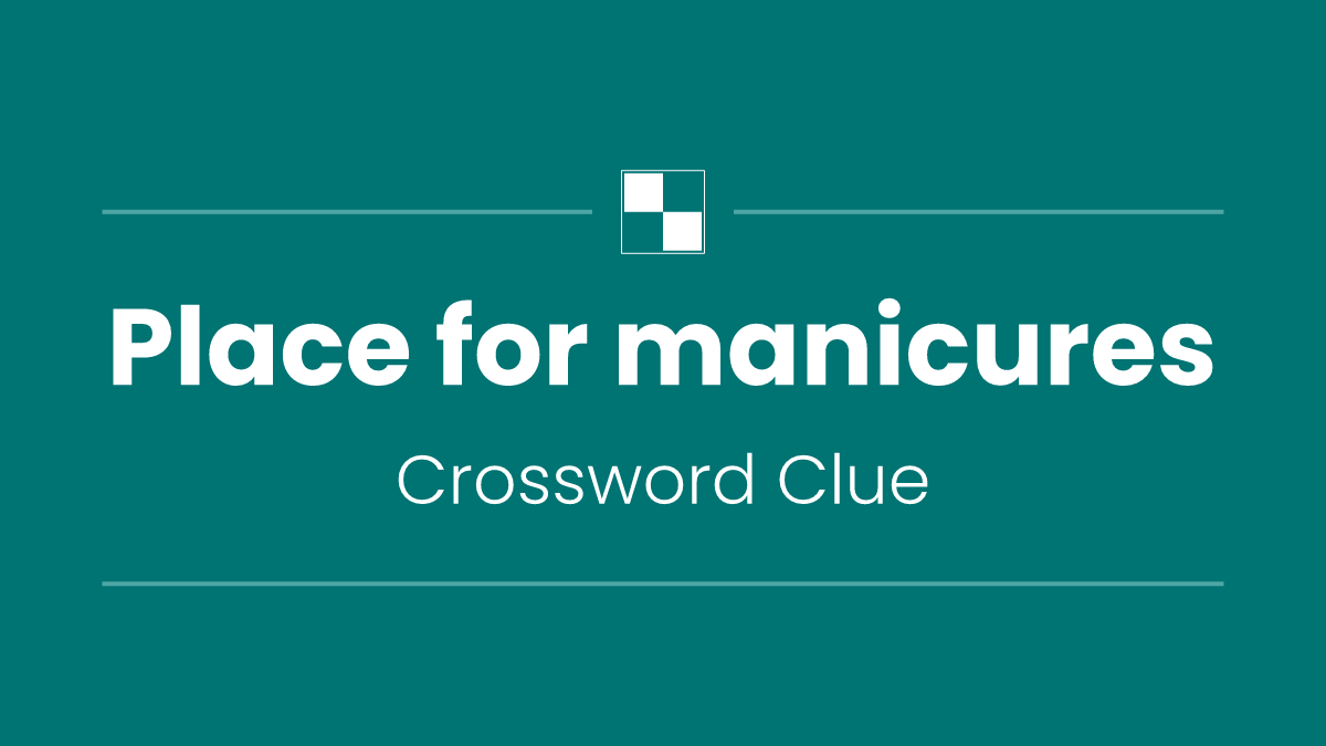 Place for manicures