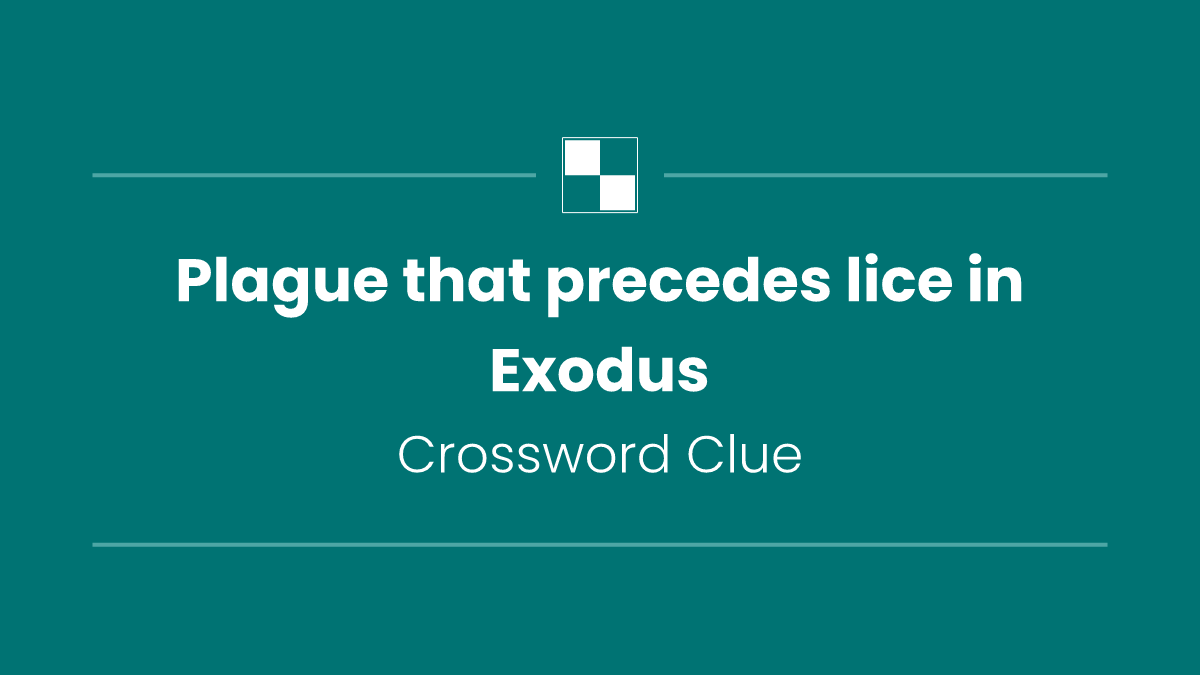 Plague that precedes lice in Exodus