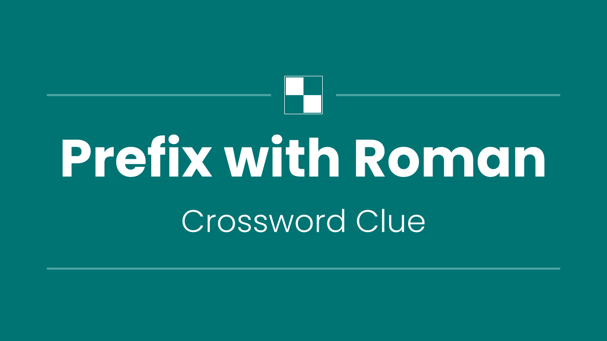 Prefix with Roman