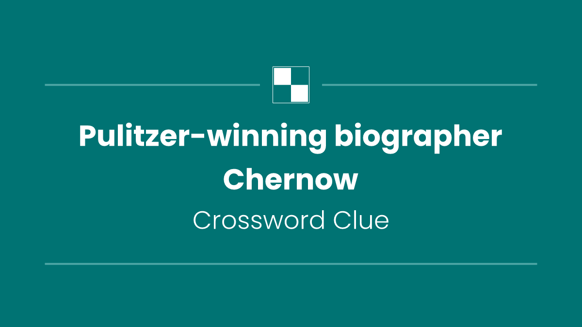 Pulitzer-winning biographer Chernow