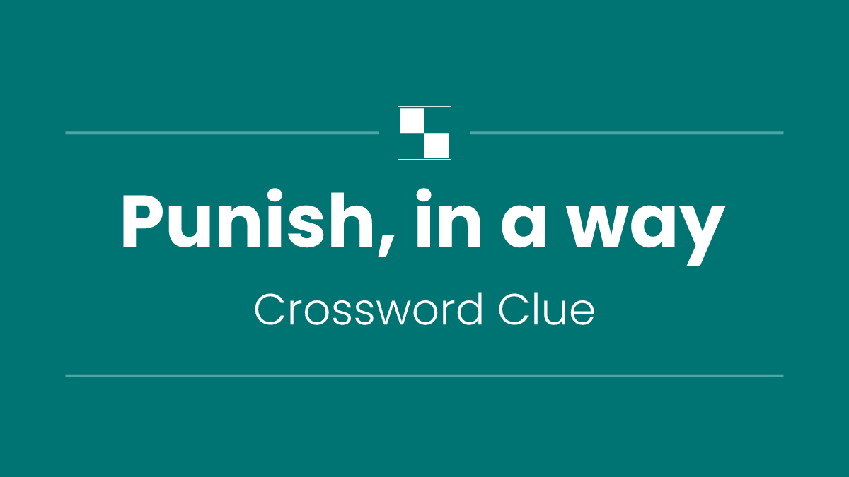 Punish, in a way