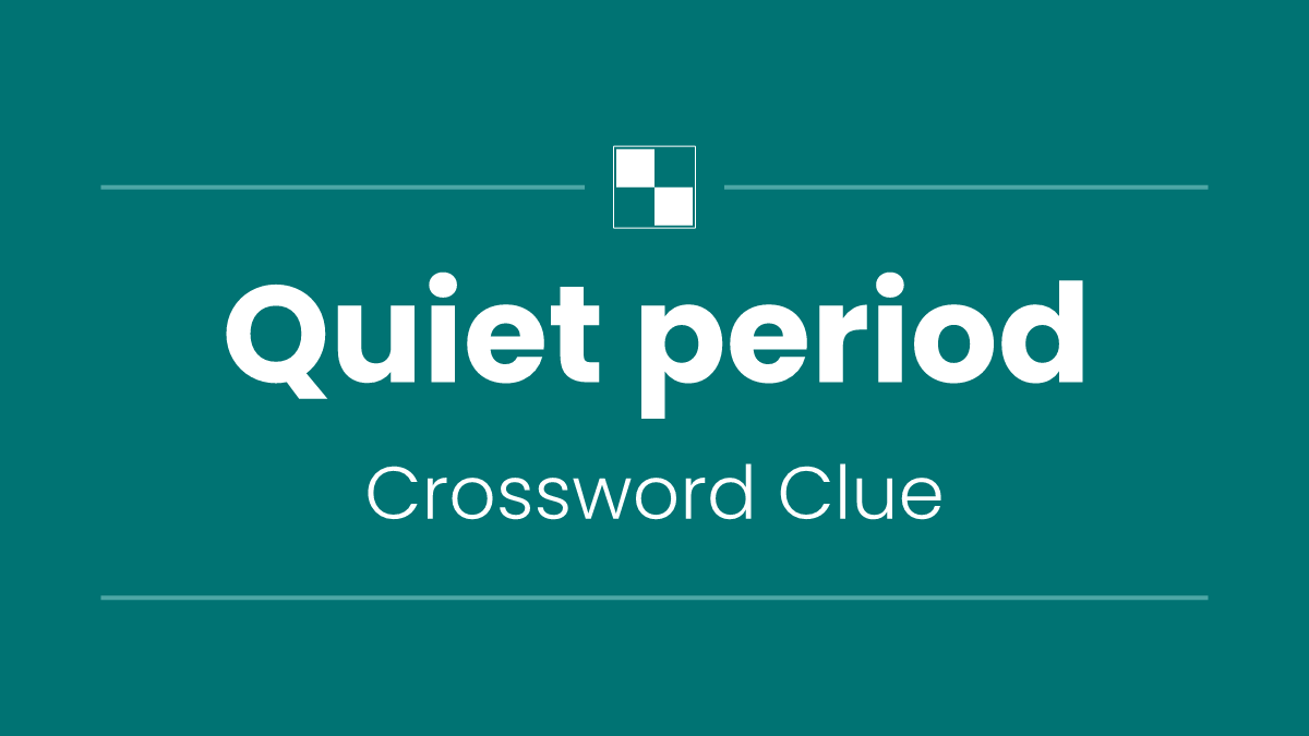 Quiet period