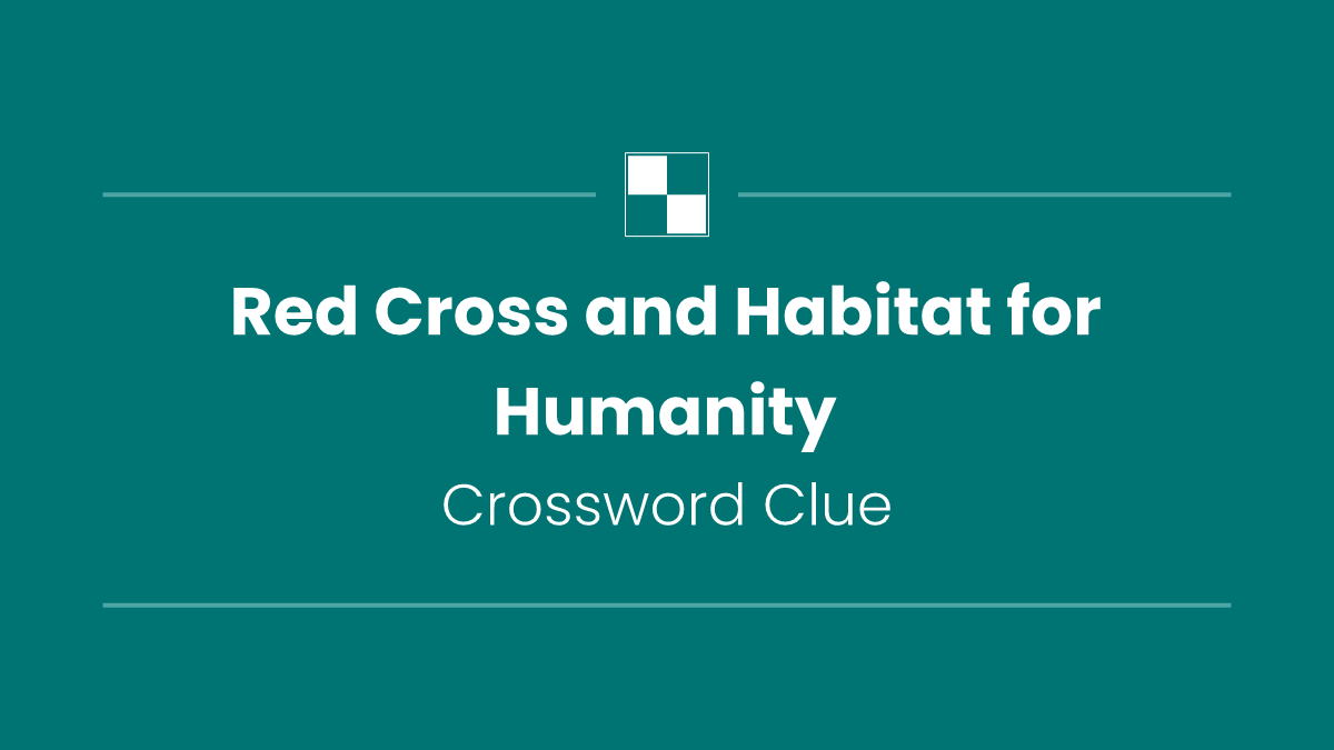 Red Cross and Habitat for Humanity