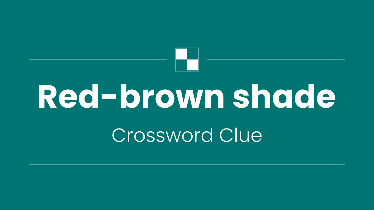 Red-brown shade
