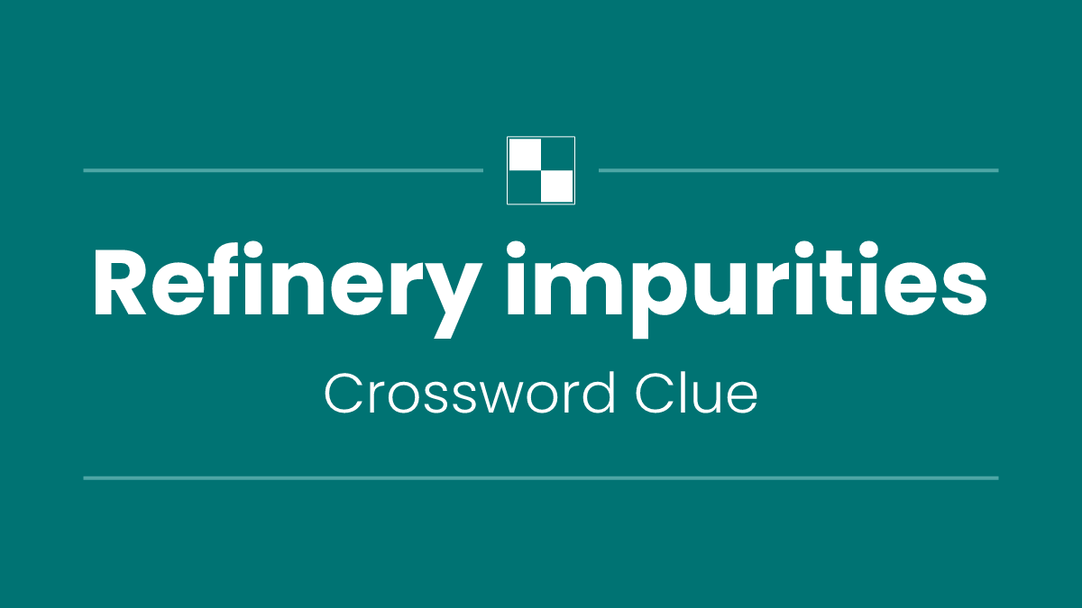 Refinery impurities