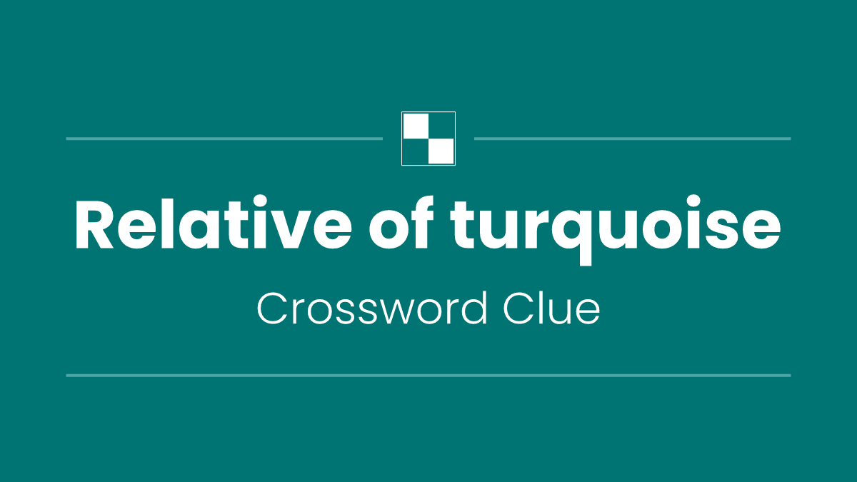 Relative of turquoise