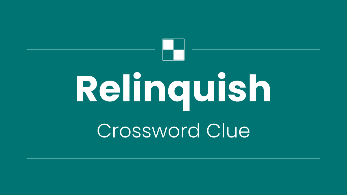 Relinquish