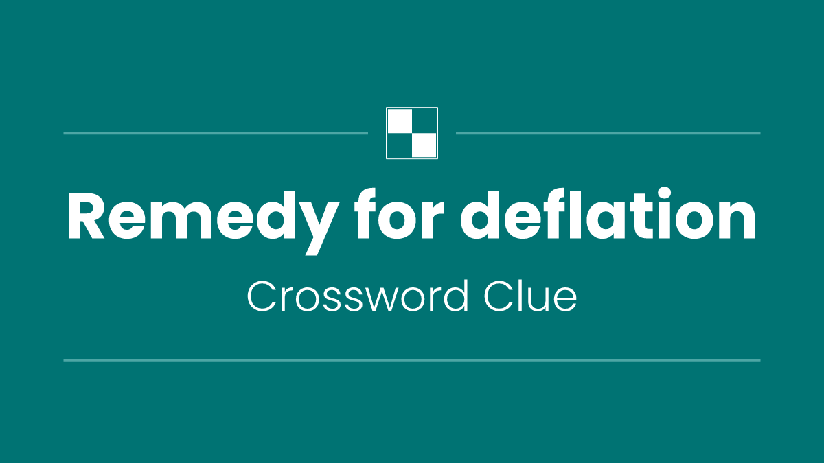 Remedy for deflation