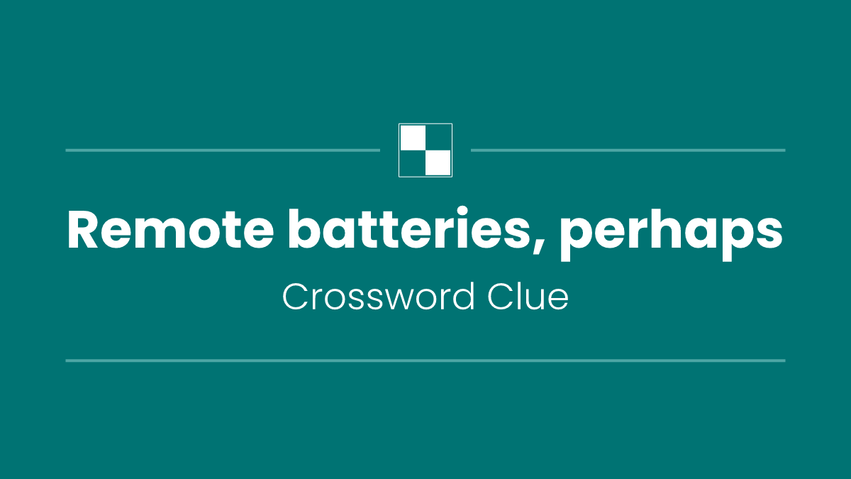 Remote batteries, perhaps