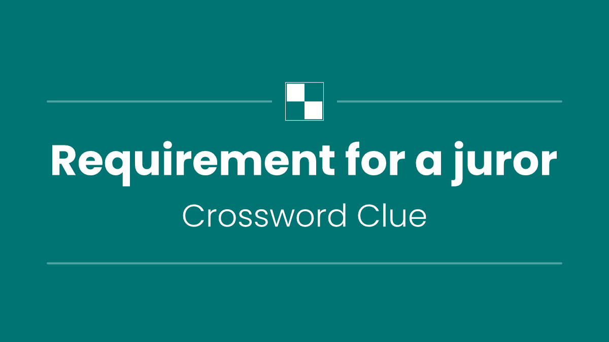 Requirement for a juror